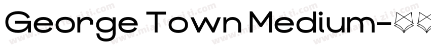 George Town Medium字体转换